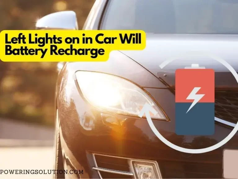 Left Lights on in Car Will Battery Recharge