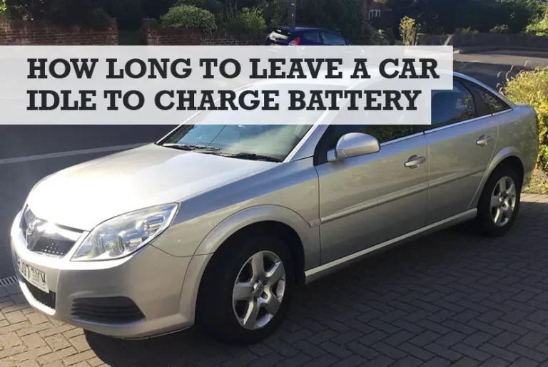 How Long to Idle Car to Charge Battery