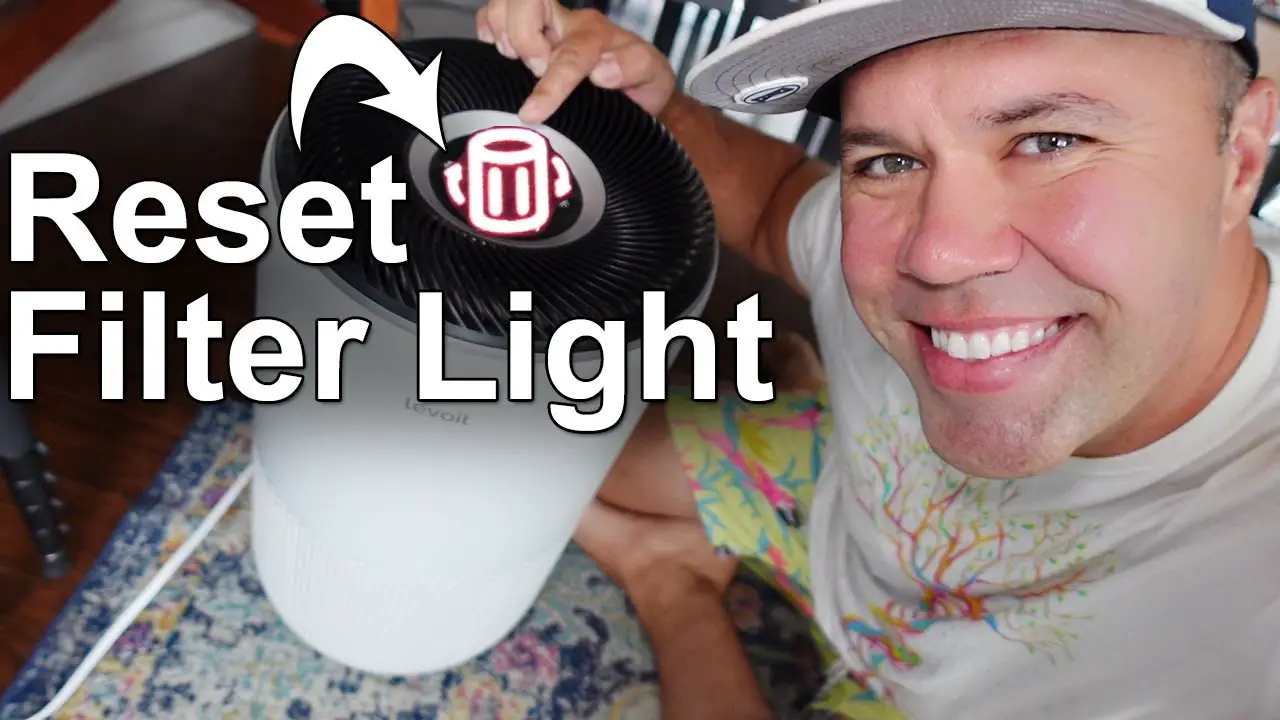 How Do I Reset My Levoit Filter Light
