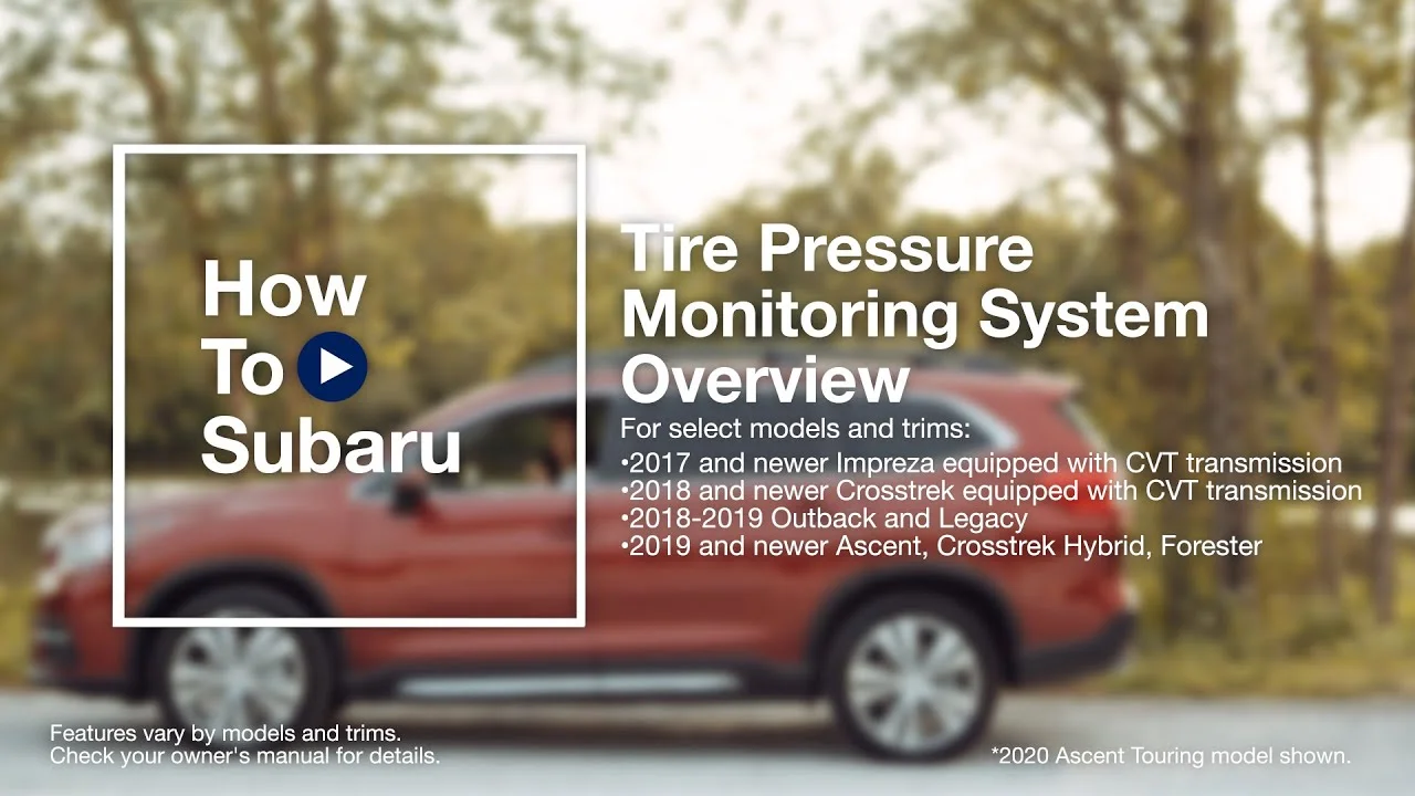 Understanding the Subaru Ascent TPMS Monitoring System