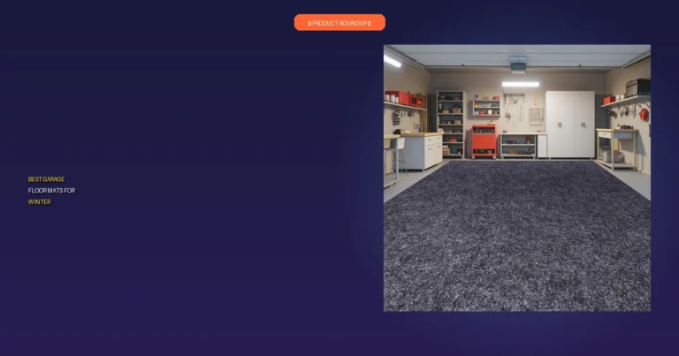 Our 7 Best Garage Floor Mats for Winter: Expert-Approved Quality