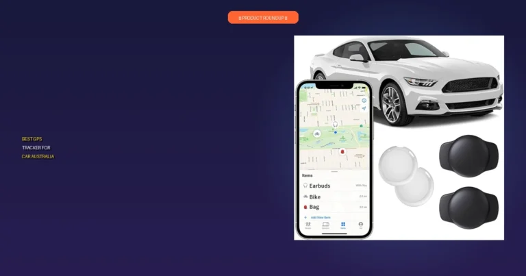7 Best GPS Tracker for Car Australia: Expert Reviewed