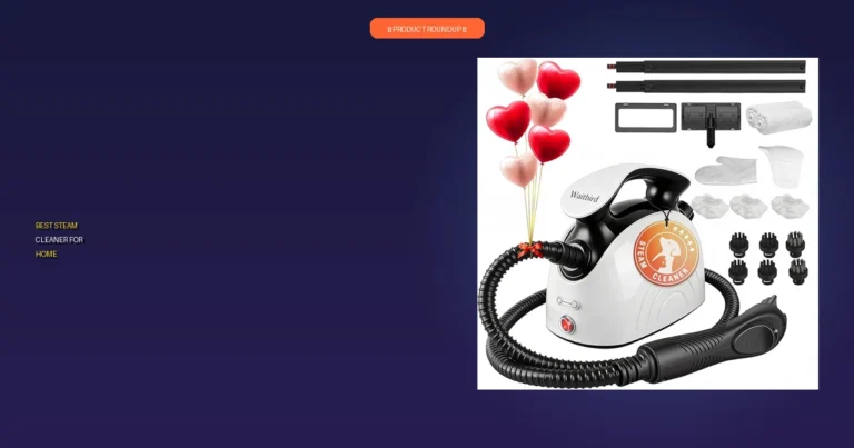 7 Best Steam Cleaners for Home: Expert Picks Worth Your Investment