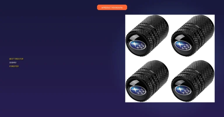 7 Best Tires For Subaru Forester: Expert Picks Worth Buying