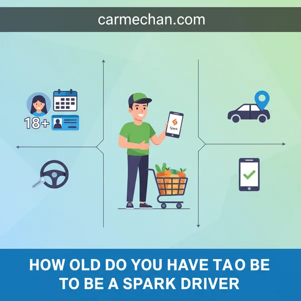 Spark Driver Age Requirement: How Old Do You Have to Be?