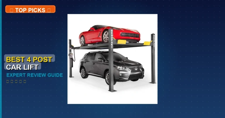 7 Best 4 Post Car Lift: Quality Picks 2026