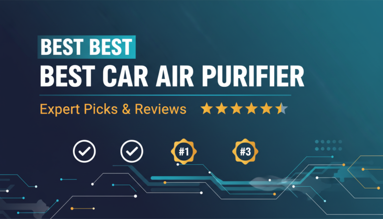 7 Best Car Air Purifier: Expert Picks 2026