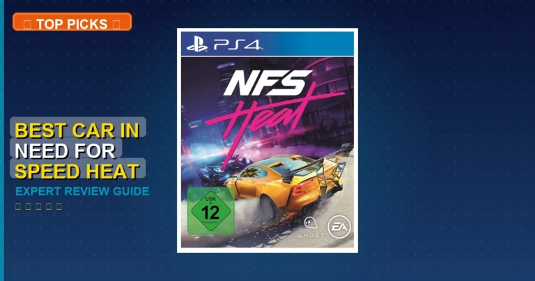 6 Best Car In Need For Speed Heat: Quality Picks 2026