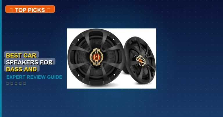 7 Best Car Speakers For Bass And Sound Quality: Expert-Tested 2026