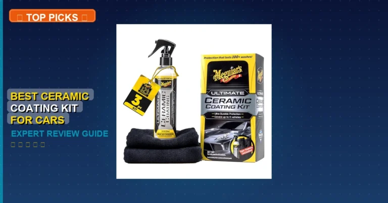 7 Best Ceramic Coating Kit For Cars: Expert Reviewed Picks 2026