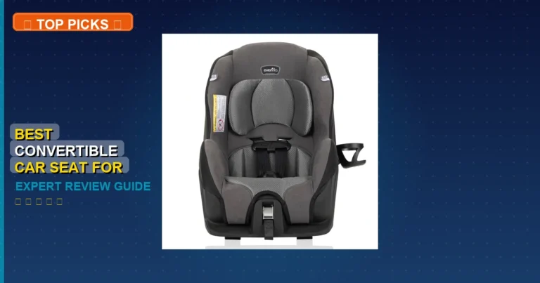7 Best Convertible Car Seat For Small Cars: Expert Picks 2026
