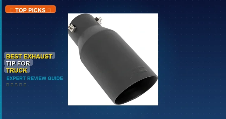 10 Best Exhaust Tip For Truck: Top Rated 2026