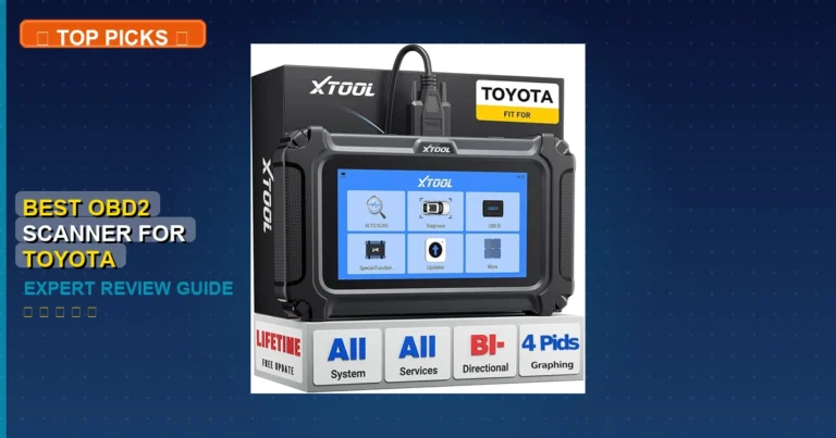 7 Best OBD2 Scanner For Toyota: Expert-Tested Picks 2026