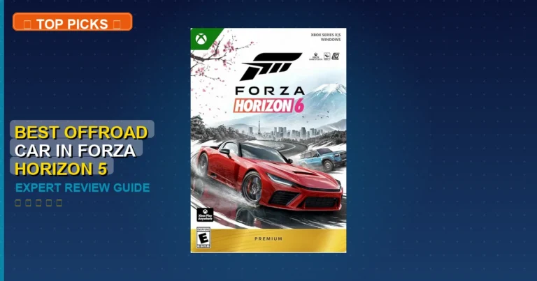 3 Best Offroad Car In Forza Horizon 5: Expert-Tested 2026