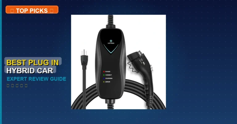 7 Best Plug In Hybrid Car: Expert Picks 2026