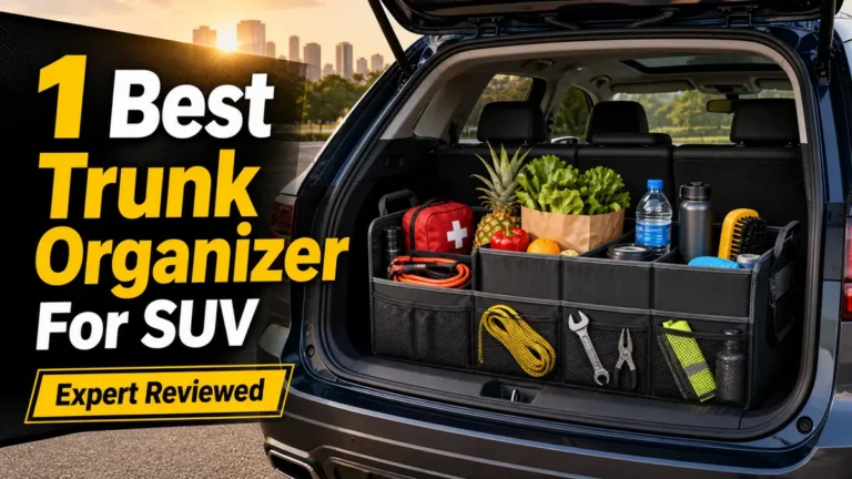 1 Best Trunk Organizer For Suv: Expert Reviewed
