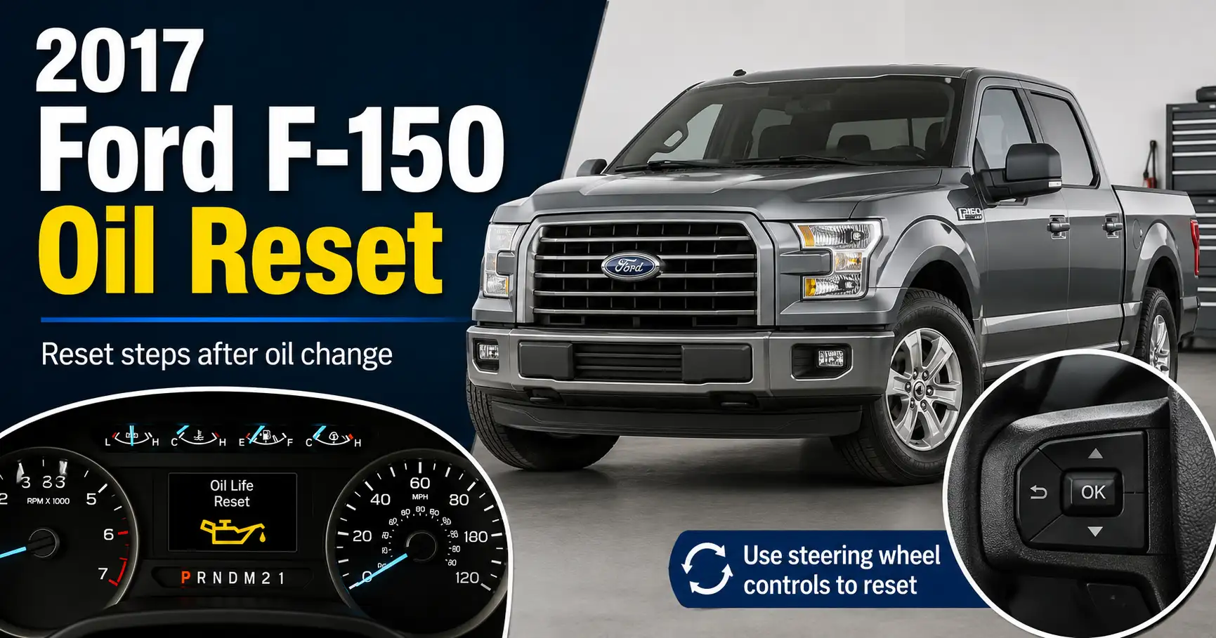2017 Ford F-150 oil reset shown on dashboard display