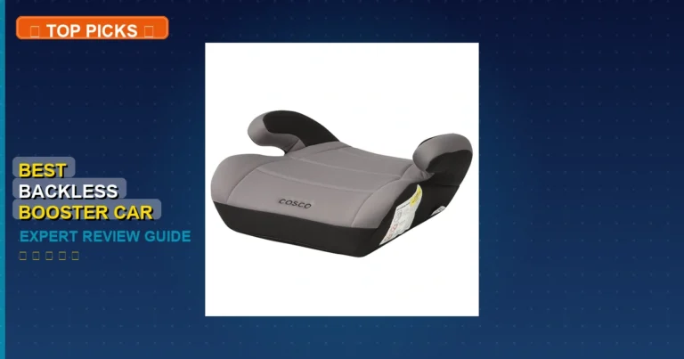 10 Best Backless Booster Car Seats: Top Rated 2026