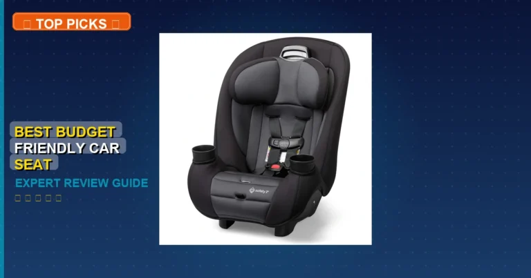 5 Best Budget Friendly Car Seat: Expert-Tested 2026