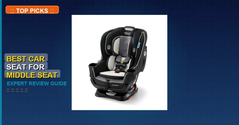 1 Best Car Seat For Middle Seat: Top Rated 2026