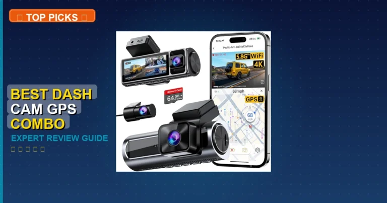 7 Best Dash Cam Gps Combo: Quality Picks 2026