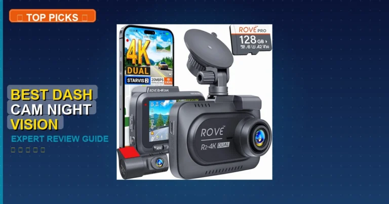 10 Best Dash Cam Night Vision: Expert Picks 2026