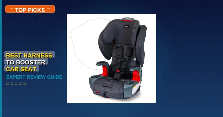 5 Best Harness To Booster Car Seat: Expert-Tested 2026