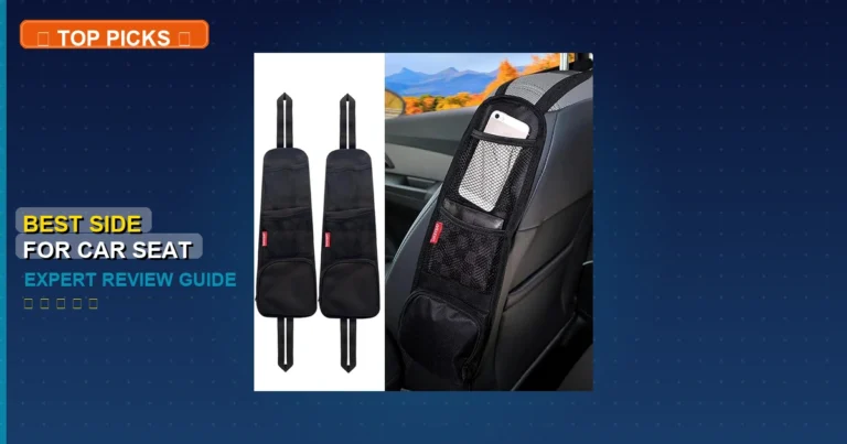 5 Best Side For Car Seat: Top Rated 2026