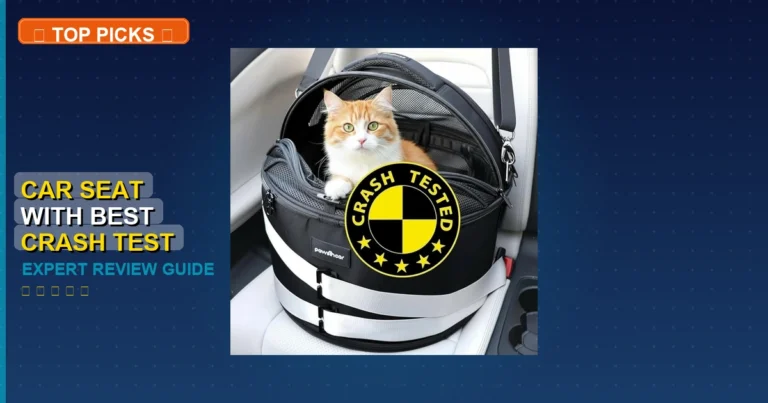 5 Best Car Seat With Best Crash Test Ratings: Quality Picks 2026