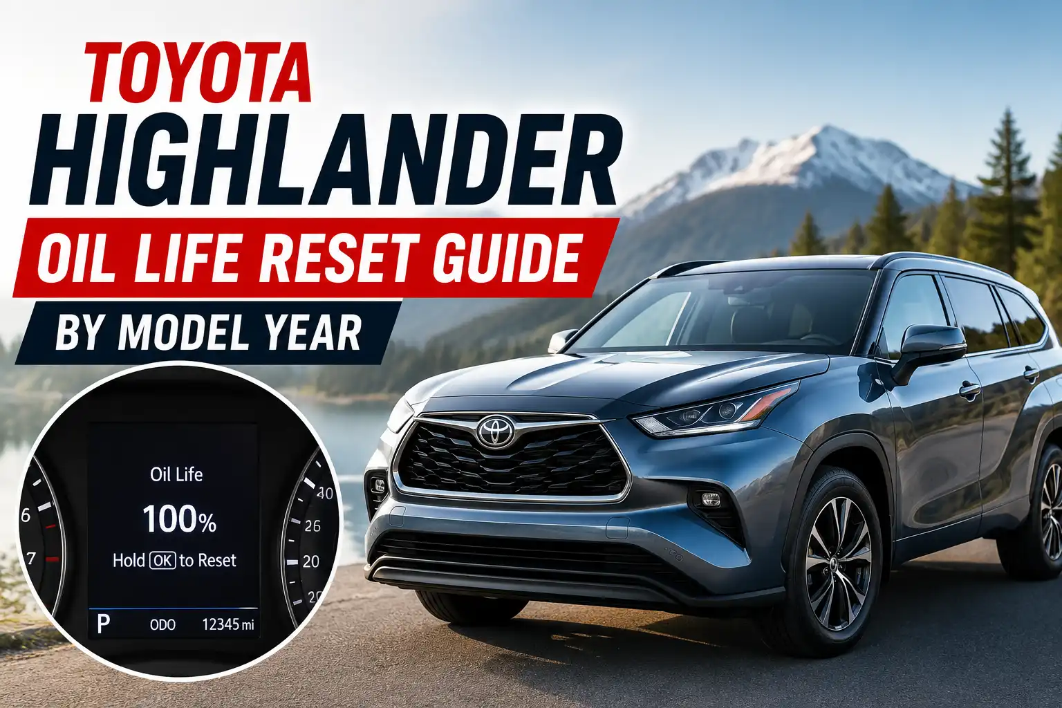 Toyota Highlander oil life reset shown on dashboard display