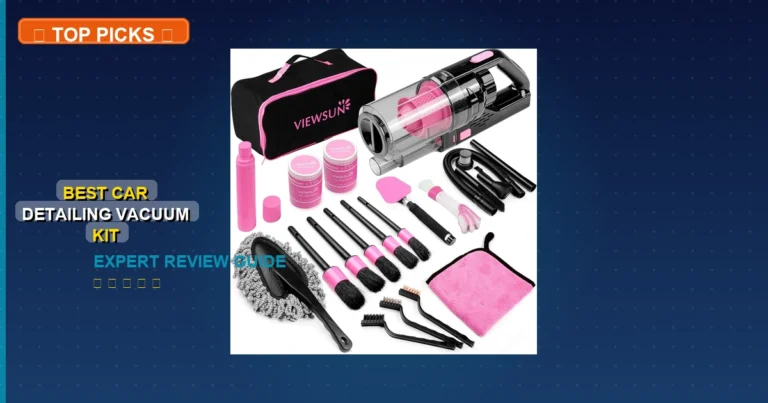 7 Best Car Detailing Vacuum Kit: Quality Picks 2026 - car vacuum cleaner