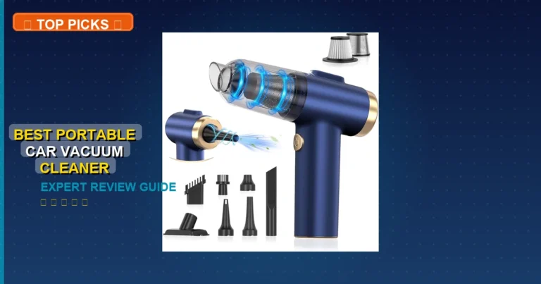 7 Best Portable Car Vacuum Cleaner: Expert Picks 2026 - car vacuum cleaner