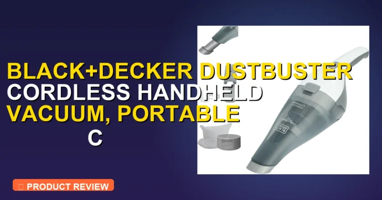 Black Decker Car Vacuum Review: Pros, Cons & Verdict 2026 - car vacuum cleaner