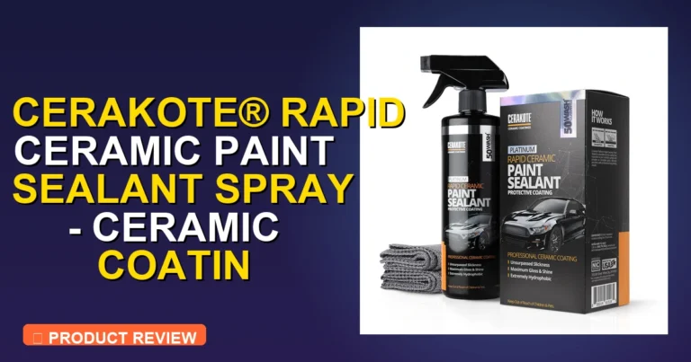 Cerakote Ceramic Coatings Review: Pros, Cons & Verdict 2026 - ceramic coating for cars