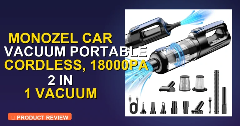 Monozel Car Vacuum Review: Pros, Cons & Verdict 2026 - car vacuum cleaner