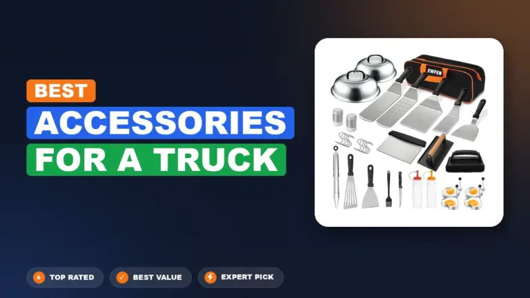 7 Best Accessories For A Truck: Quality Picks 2026