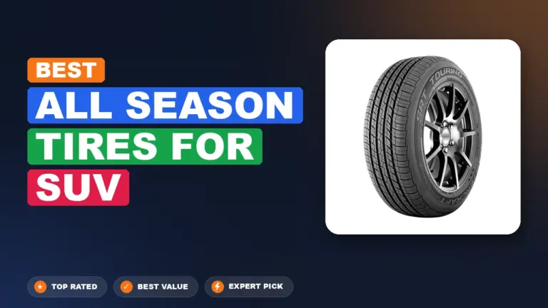 5 Best All Season Tires For Suv: Expert Picks 2026