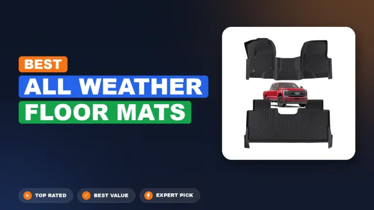 7 Best All Weather Floor Mats: Top Rated 2026