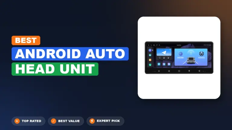2 Best Android Auto Head Unit: Expert Picks 2026