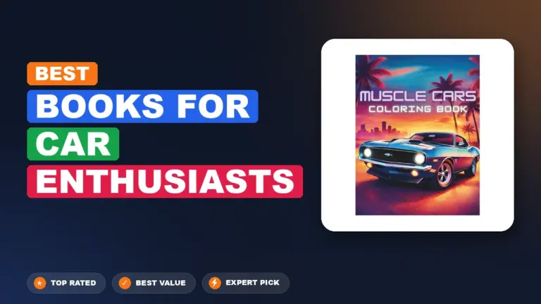 4 Best Books For Car Enthusiasts: Quality Picks 2026
