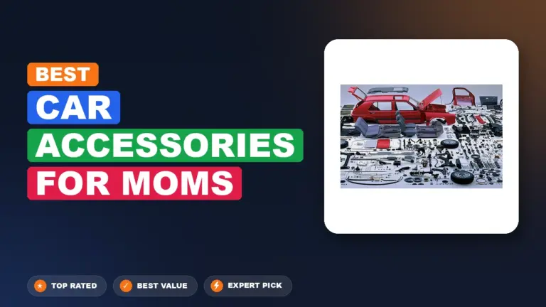 1 Best Car Accessories For Moms: Quality Picks 2026