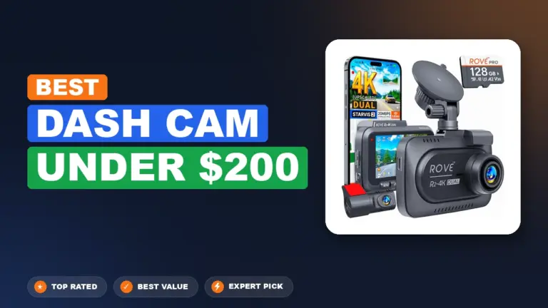 7 Best Dash Cam Under $200: Expert Picks 2026
