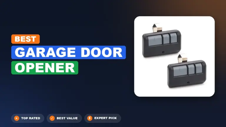 7 Best Garage Door Opener: Quality Picks 2026