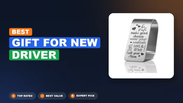 7 Best Gift For New Driver: Expert Picks 2026
