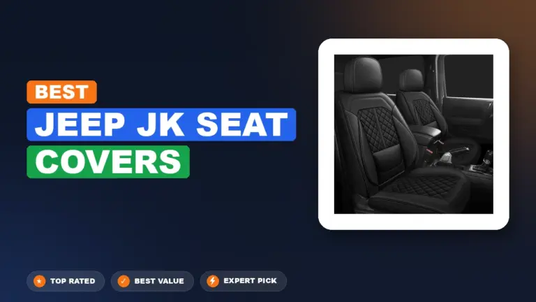 7 Best Jeep Jk Seat Covers: Top Rated 2026