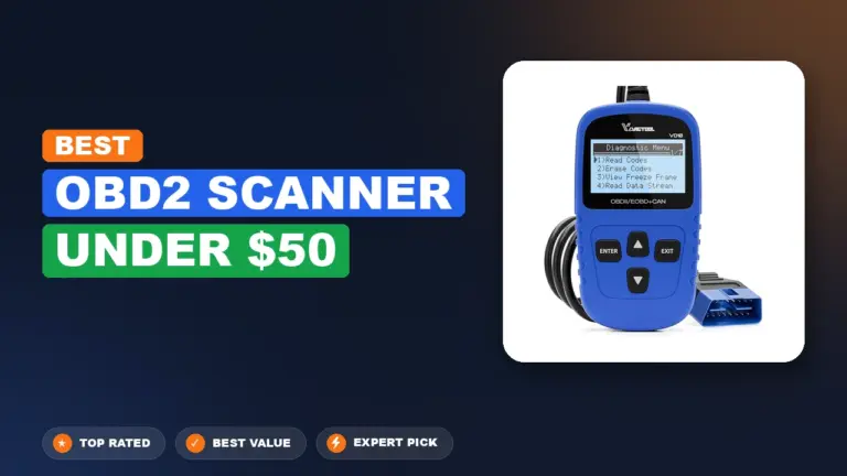 7 Best Obd2 Scanner Under $50: Expert-Tested 2026
