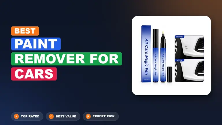 7 Best Paint Remover For Cars: Expert Picks 2026