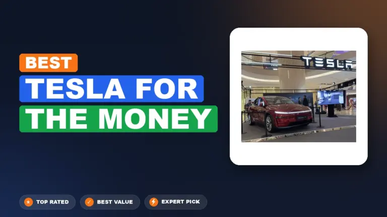 7 Best Tesla For The Money: Quality Picks 2026