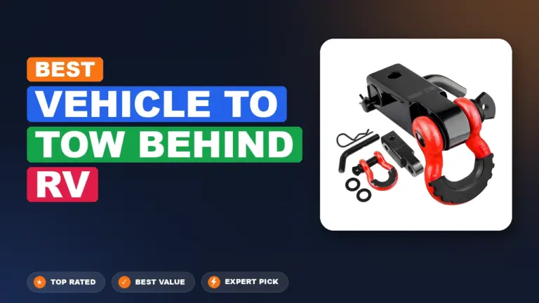 7 Best Vehicle To Tow Behind Rv: Quality Picks 2026