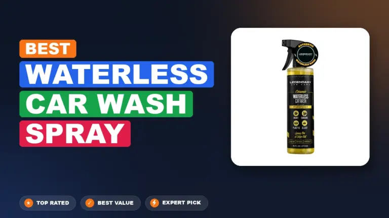7 Best Waterless Car Wash Spray: Expert Reviewed 2026